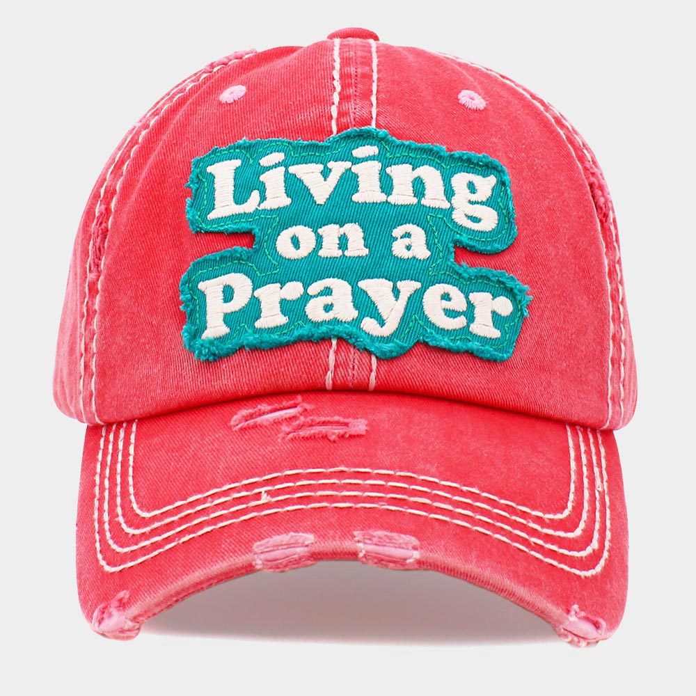 LIVING ON A PRAYER Baseball Cap - Hautefull