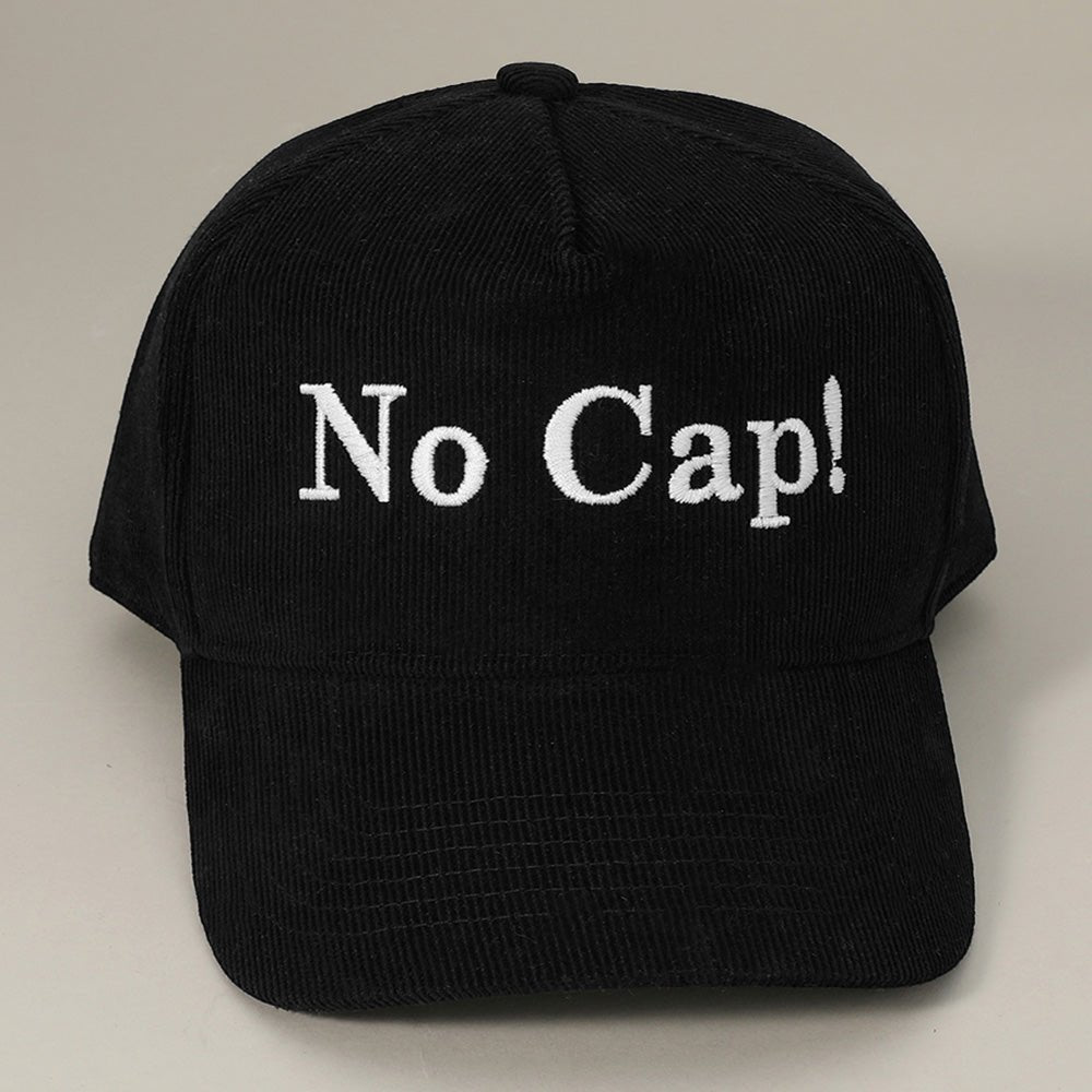 NO CAP! Embroidered Corduroy Baseball Cap - Hautefull