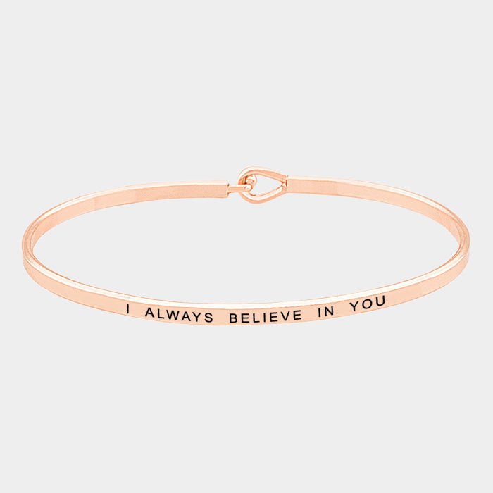 "I Always Believe in You" Thin Metal Bracelet - Hautefull