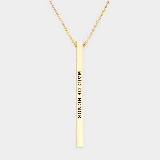 Maid of Honor Engraved Metal Bar Pendant Necklace - Hautefull